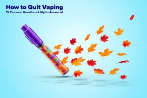 How to Quit Vaping 15 Common Questions
